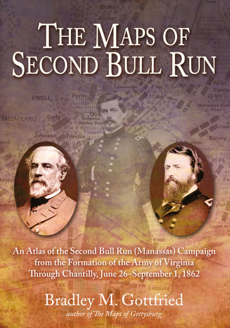 The Maps of Second Bull Run, Bradley M. Gottfried