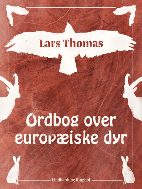 Ordbog over europæiske dyr, Lars Thomas