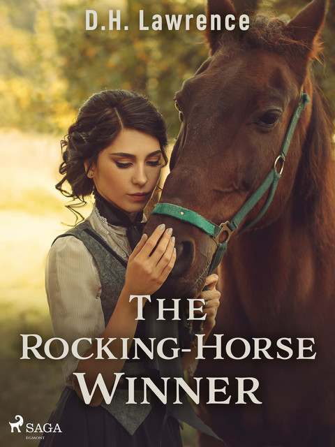 The Rocking-Horse Winner, David Herbert Lawrence