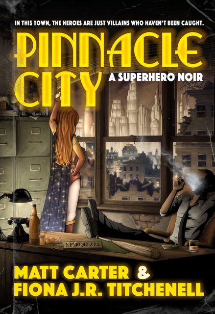 Pinnacle City, Matt Carter, Fiona J.R. Titchenell