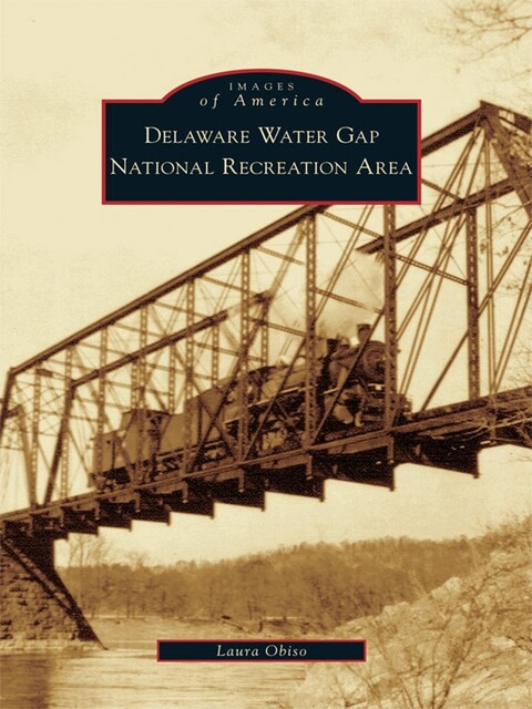 Delaware Water Gap National Recreation Area, Laura Obiso