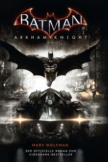 Batman: Arkham Knight, Marv Wolfman