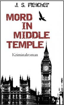 Mord in Middle Temple, J.S.Fletcher