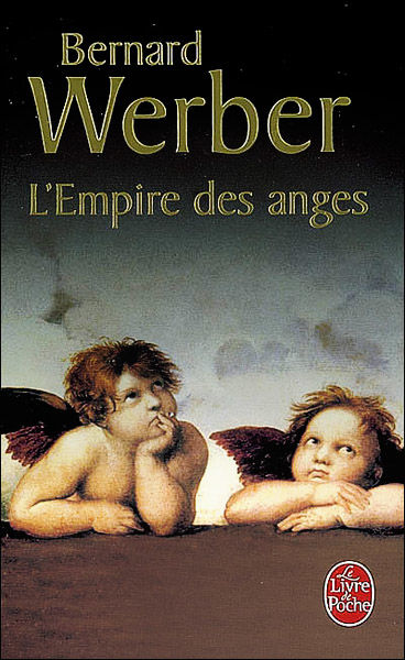 L'Empire des anges, Bernard Werber
