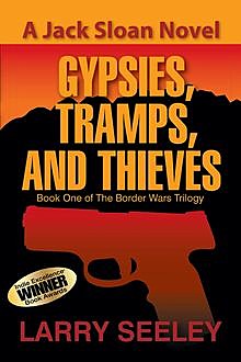 Gypsies, Tramps, and Thieves, Larry Seeley
