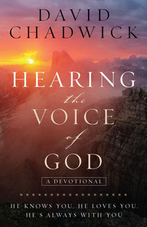 Hearing the Voice of God, David Chadwick