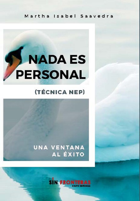 Nada es personal, Martha Isabel Saavedra