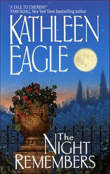 The Night Remembers, Kathleen Eagle