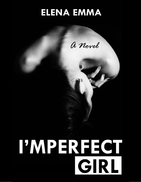 I'mperfect Girl, Elena Emma