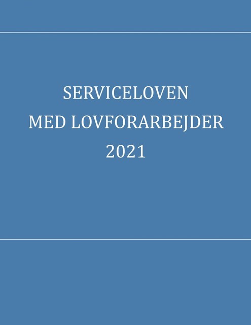 Serviceloven med lovforarbejder, Carsten Høj Rasmussen