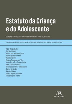 Estatuto da Criança e do Adolescente, Angelo Viglianisi Ferraro, Andrea Sant'ana Leone Souza