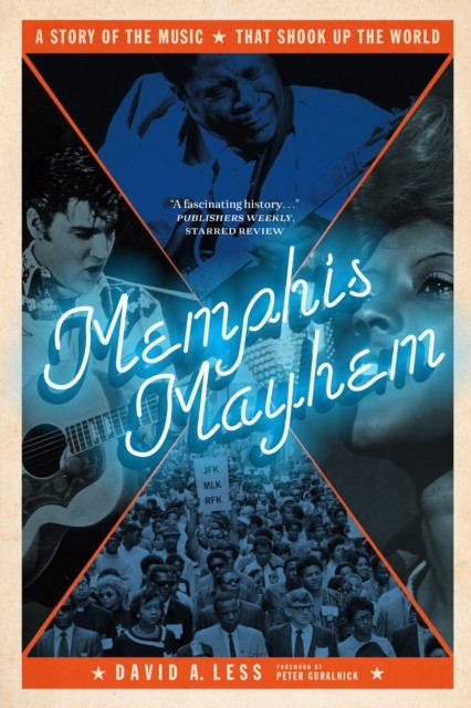 Memphis Mayhem, David A. Less