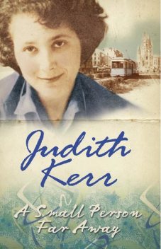 A Small Person Far Away, Judith Kerr