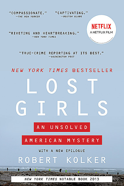 Lost Girls, Robert Kolker
