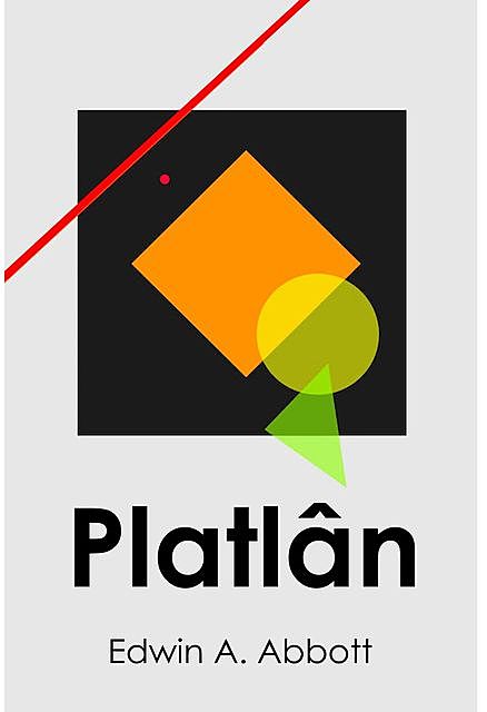 Platlân, Edwin A Abbott