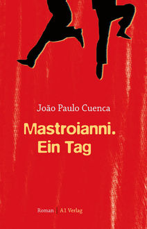 Mastroianni. Ein Tag, João Paulo Cuenca