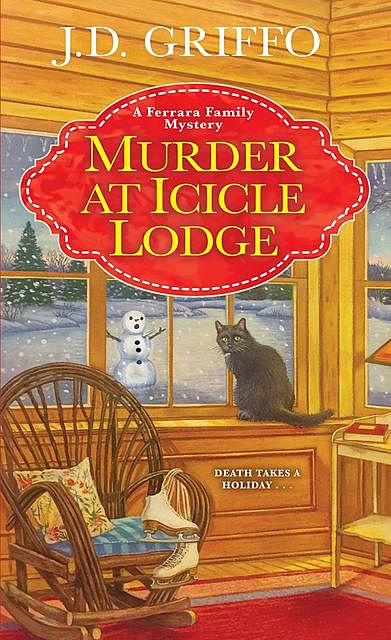 Murder at Icicle Lodge, J.D. Griffo