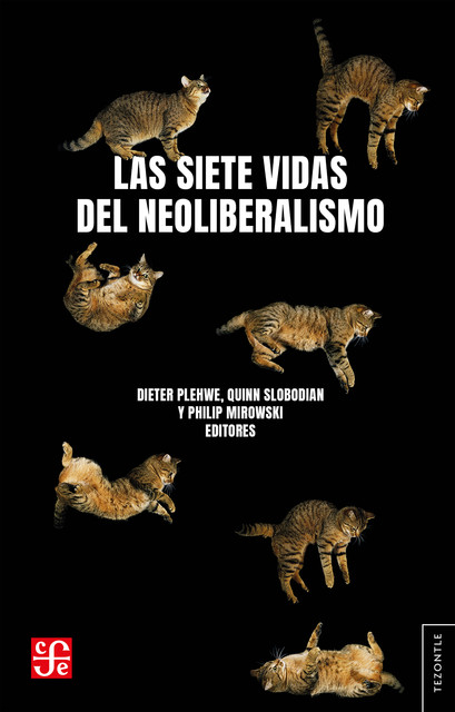 Las siete vidas del neoliberalismo, Dieter Plehwe