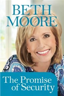 Promise of Security (booklet), Beth Moore
