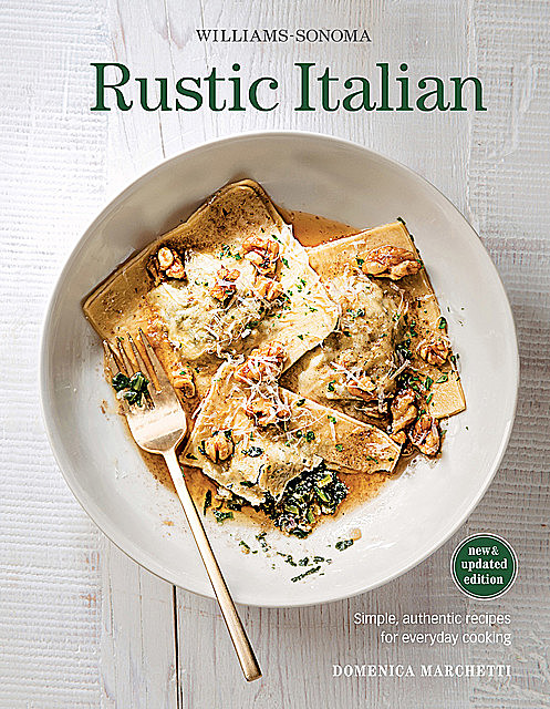 Williams-Sonoma Rustic Italian, Domenica Marchetti