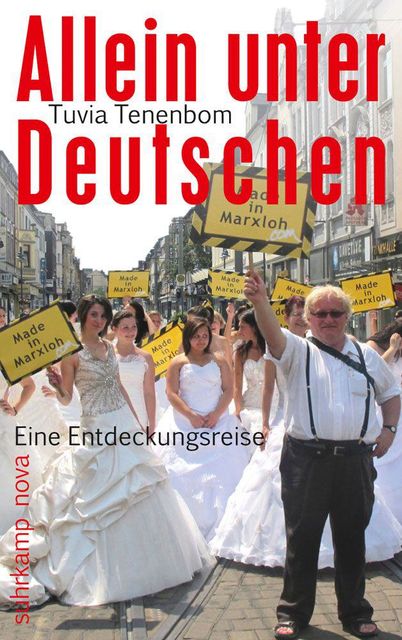 Allein unter Deutschen: Eine Entdeckungsreise (German Edition), Tuvia Tenenbom