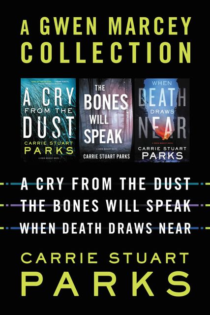 A Gwen Marcey Collection, Carrie Stuart Parks