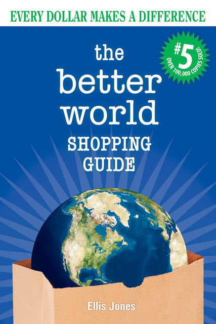 The Better World Shopping Guide #5, Ellis Jones
