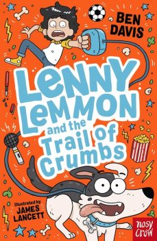 Lenny Lemmon and the Trail of Crumbs, Ben Davis