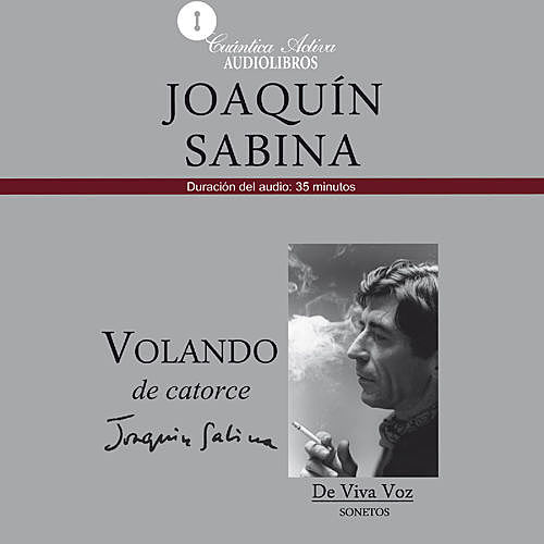 Volando de catorce, Joaquín Sabina