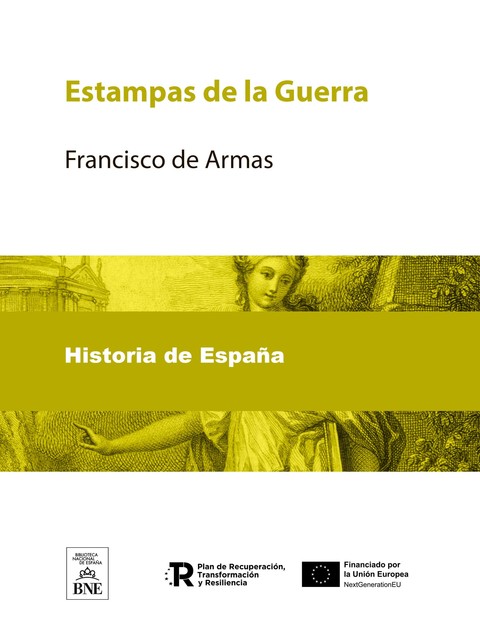 Estampas de la Guerra, Francisco de Armas