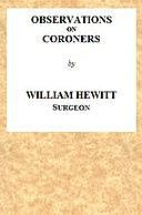 Observations on Coroners, William Hewitt