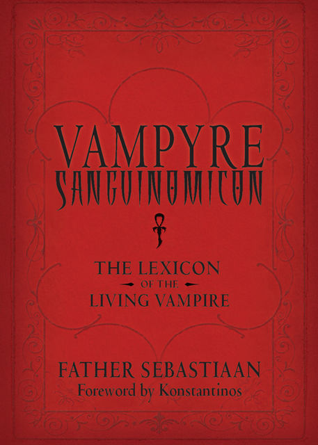 Vampyre Sanguinomicon, Father Sebastiaan