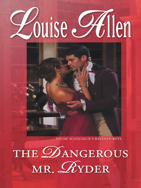 The Dangerous Mr Ryder, Louise Allen