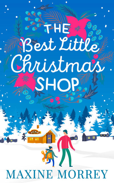 The Best Little Christmas Shop, Maxine Morrey