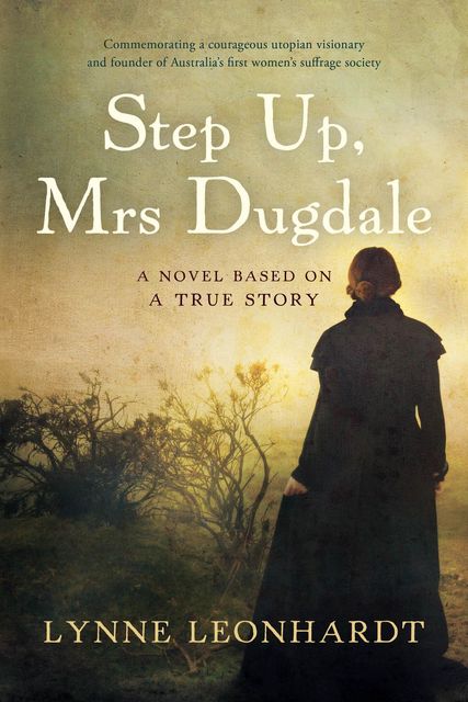 Step Up, Mrs Dugdale, Lynne Leonhardt