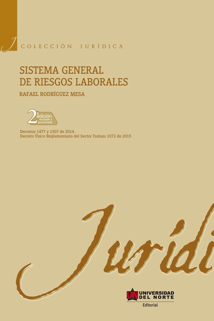 Sistema general de riesgos laborales 2 Edición, Rafael Rodríguez Mesa