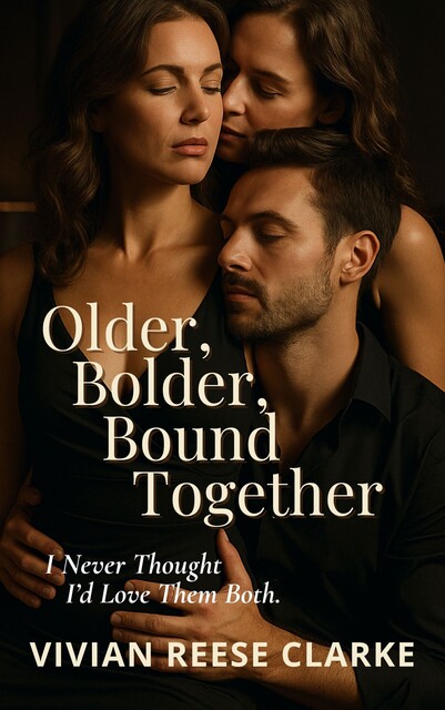 Older, Bolder, Bound Together, Vivian Reese Clarke