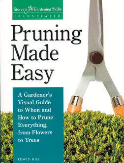 Pruning Made Easy, Lewis Hill