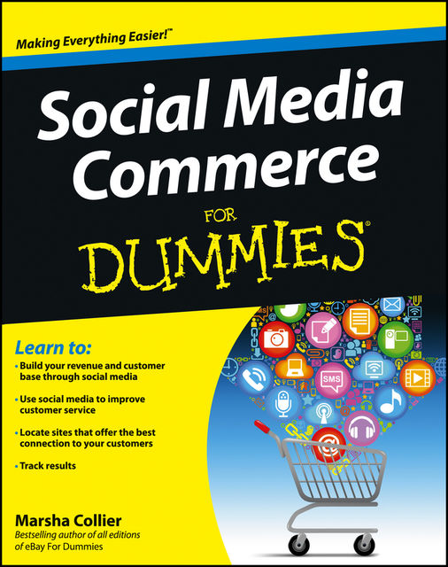 Social Media Commerce For Dummies, Marsha Collier