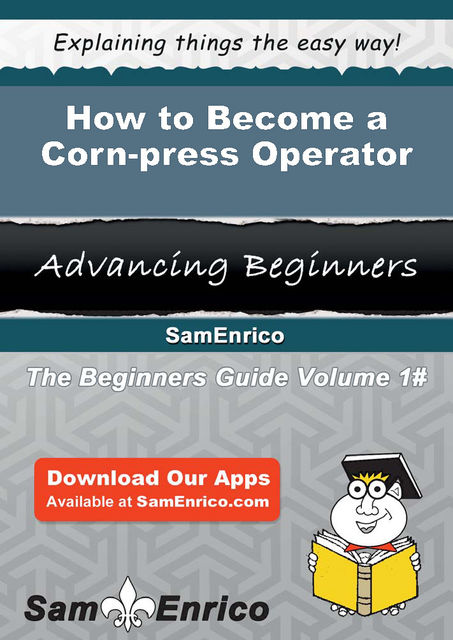 How to Become a Corn-press Operator, Adelaide Baxter
