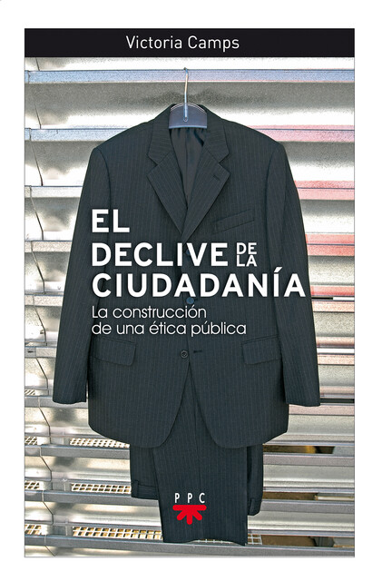 El declive de la ciudadanía, Victoria Camps Cervera