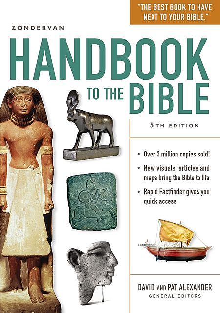 Zondervan Handbook to the Bible, David Alexander, Pat Alexander