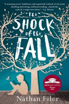 The Shock of the Fall (Special edition), Nathan Filer