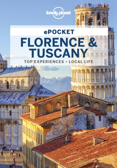 Lonely Planet Pocket Florence & Tuscany, Nicola Williams