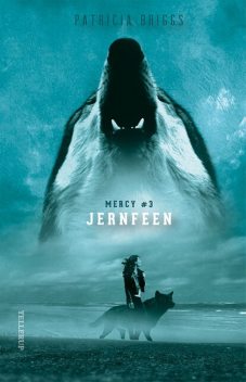 Mercy #3: Jernfeen, Patricia Briggs
