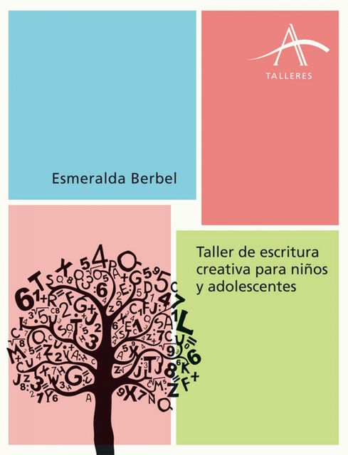 Taller de escritura creativa para niños y adolescentes, Esmeralda Berbel