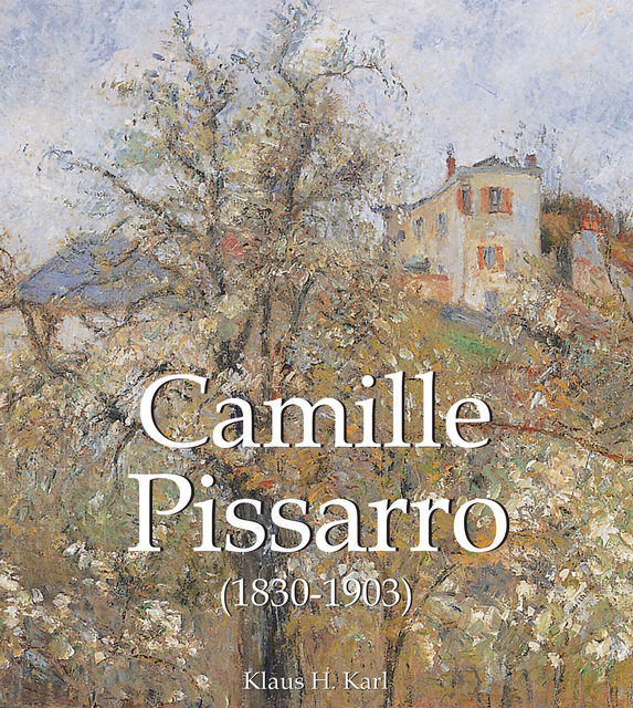 Camille Pissarro (1830–1903), Klaus H. Karl