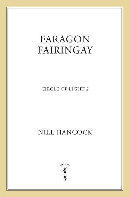 Faragon Fairingay, Niel Hancock