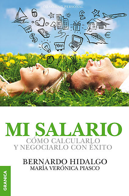 Mi salario, Bernardo Hidalgo, María Verónica Piasco