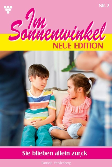Im Sonnenwinkel – Neue Edition 2 – Familienroman, Patricia Vandenberg